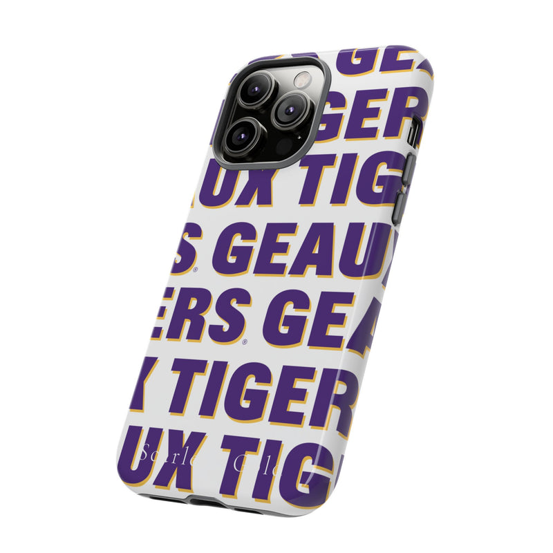 The Geaux Tigers Repeat | Phone Case