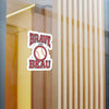 The Vintage Brave Like Beau | Vinyl Decal