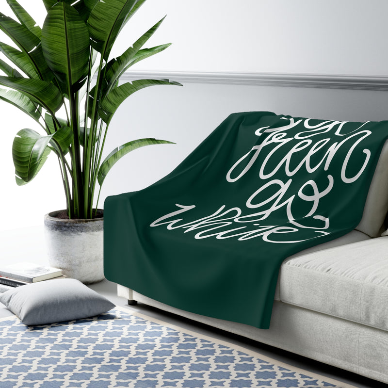 The Go Green Go White Script | Sherpa Fleece Blanket