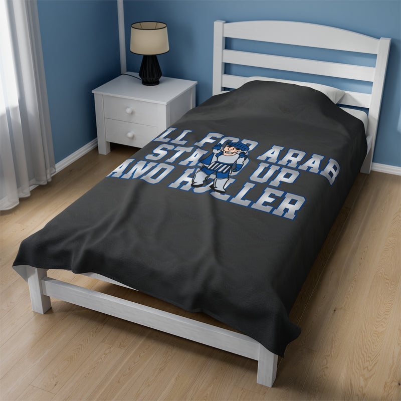 The All For Arab Stand Up and Holler | Velveteen Plush Blanket