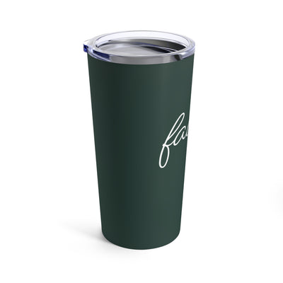 The Faith Script | Tumbler 20oz