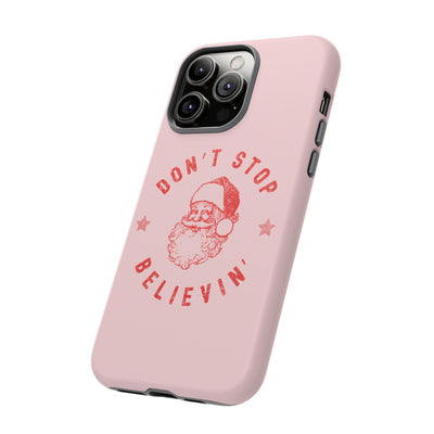 The Don't Stop Believin' | Phone Case