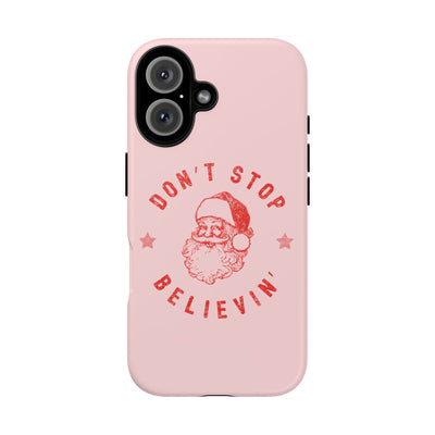 The Don't Stop Believin' | Phone Case