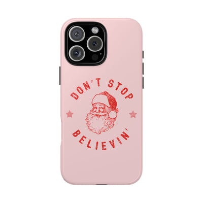 The Don't Stop Believin' | Phone Case