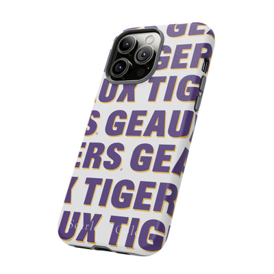 The Geaux Tigers Repeat | Phone Case