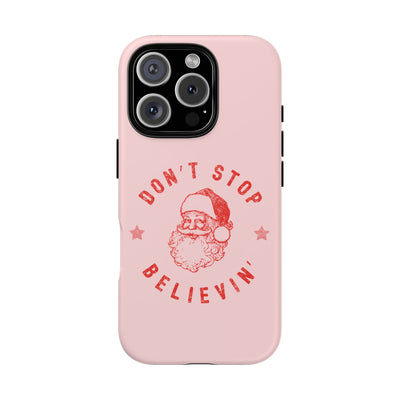 The Don't Stop Believin' | Phone Case