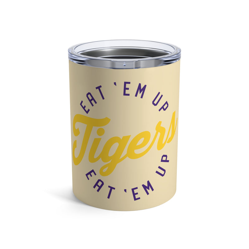 The Eat ‘Em Up Tigers | Tumbler 10oz