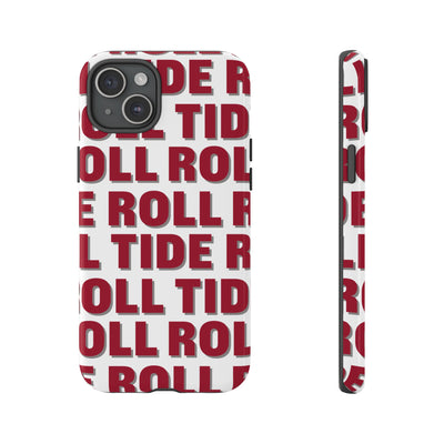 The Roll Tide Repeat | Phone Case