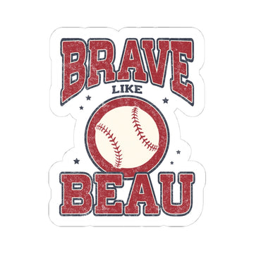 The Vintage Brave Like Beau | Sticker