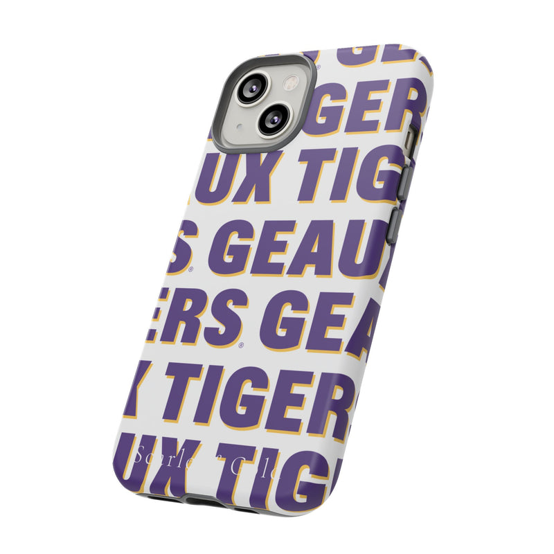 The Geaux Tigers Repeat | Phone Case