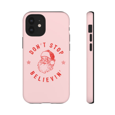 The Don't Stop Believin' | Phone Case