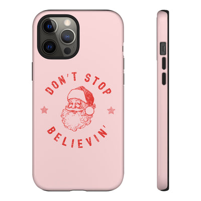 The Don't Stop Believin' | Phone Case