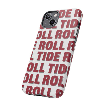 The Roll Tide Repeat | Phone Case