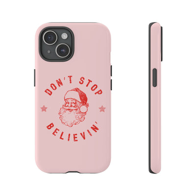 The Don't Stop Believin' | Phone Case