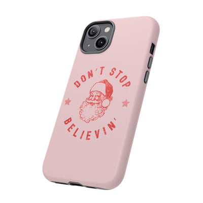 The Don't Stop Believin' | Phone Case