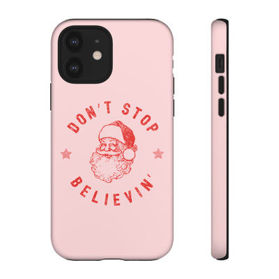 The Don't Stop Believin' | Phone Case