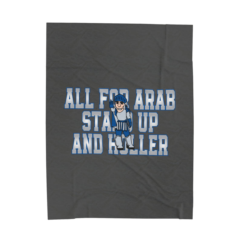 The All For Arab Stand Up and Holler | Velveteen Plush Blanket