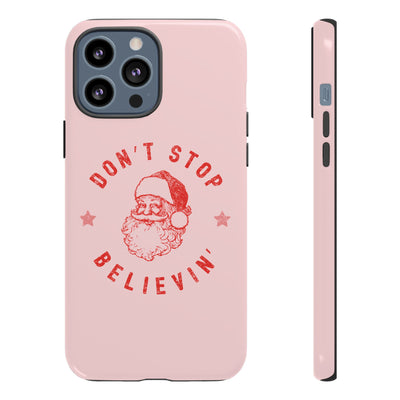 The Don't Stop Believin' | Phone Case