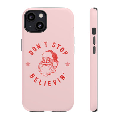 The Don't Stop Believin' | Phone Case