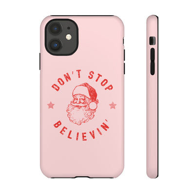 The Don't Stop Believin' | Phone Case