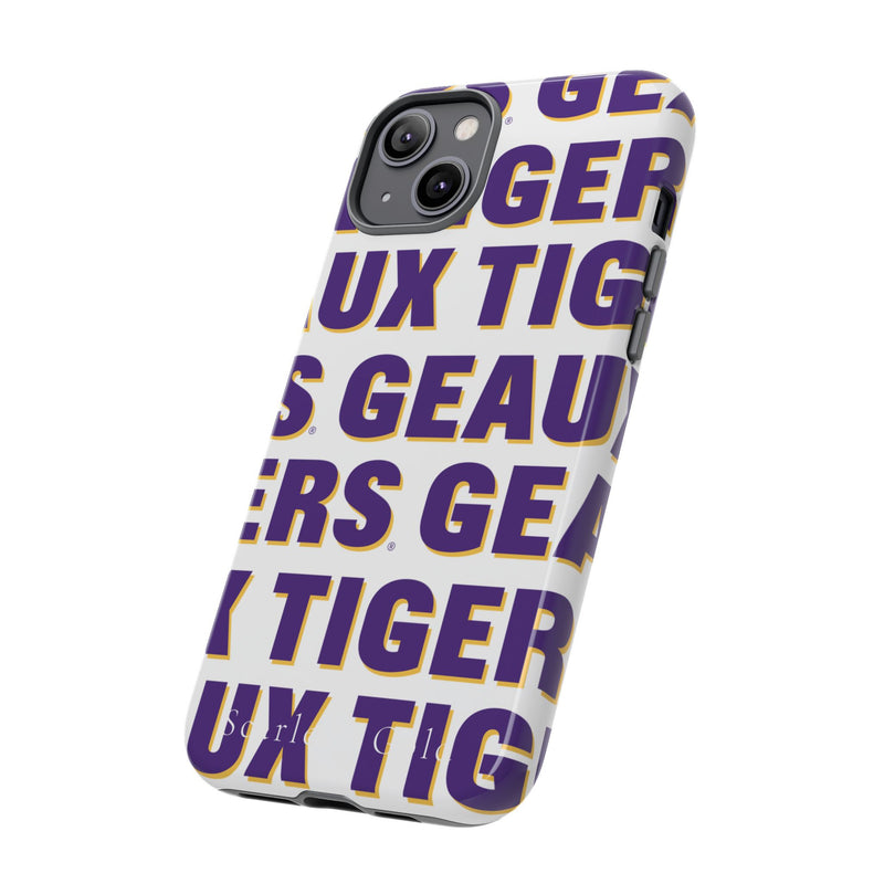 The Geaux Tigers Repeat | Phone Case