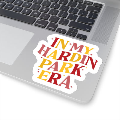 The In My Hardin Park Era | Sticker