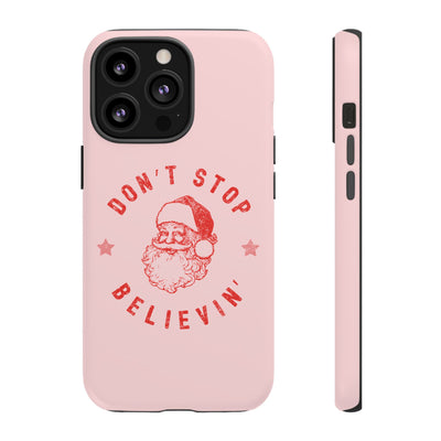 The Don't Stop Believin' | Phone Case