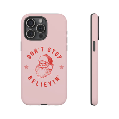 The Don't Stop Believin' | Phone Case