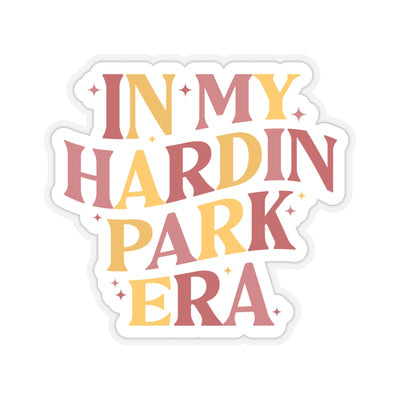 The In My Hardin Park Era | Sticker