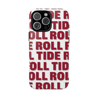 The Roll Tide Repeat | Phone Case