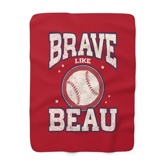 The Vintage Brave Like Beau | Sherpa Fleece Blanket