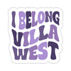 The I Belong Villa West | Sticker