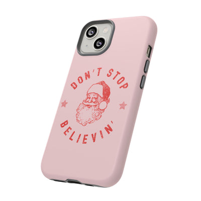 The Don't Stop Believin' | Phone Case