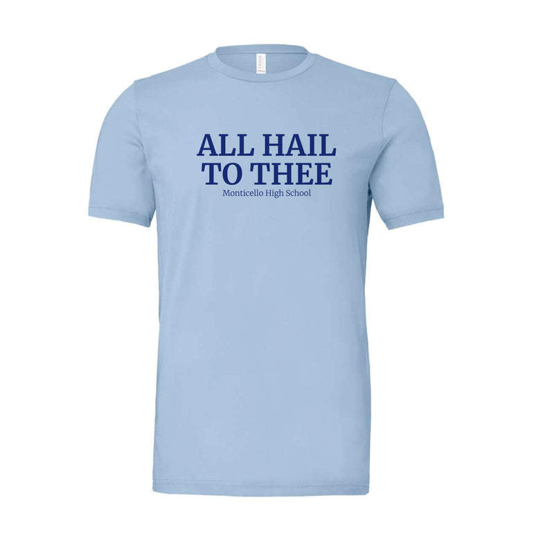 The All Hail to Thee | Baby Blue Tee