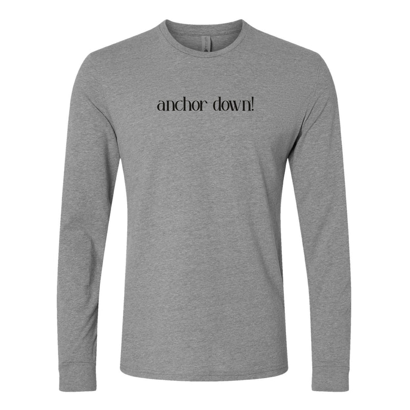 The Anchor Down! | Dark Heather Grey Long Sleeve