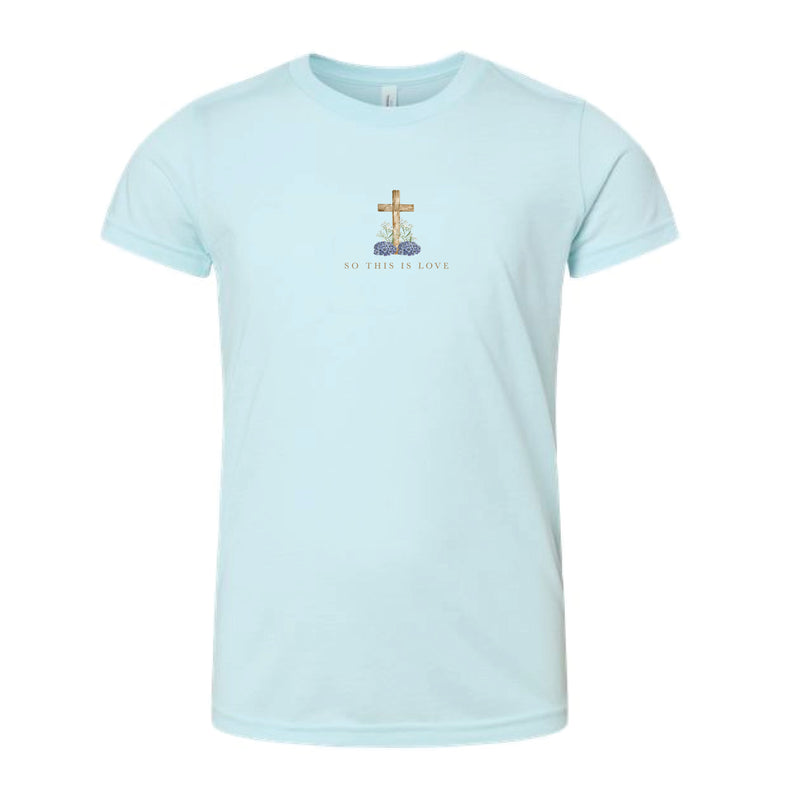 The So This is Love | Ice Blue Youth Tee