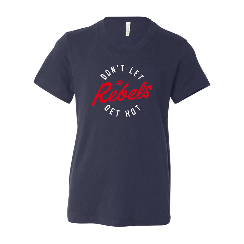 The Don’t Let The Rebels Get Hot Circle | Navy Kids Short Sleeve