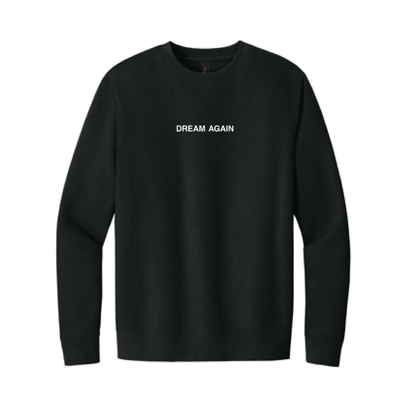 The Dream Again | Black Crewneck Sweatshirt