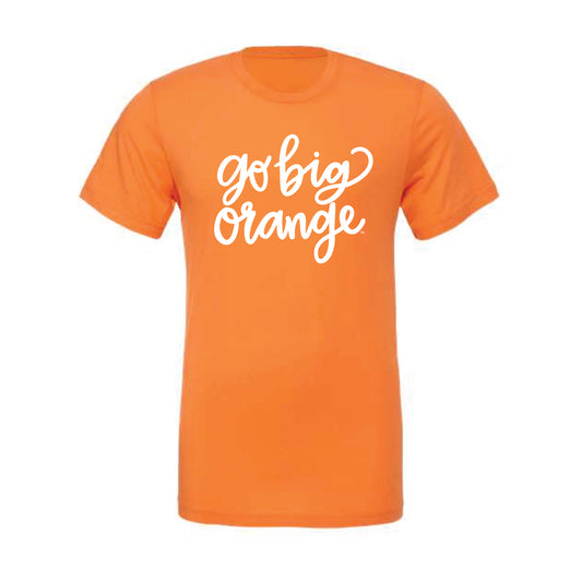 The Go Big Orange Cursive | Burnt Orange Tee