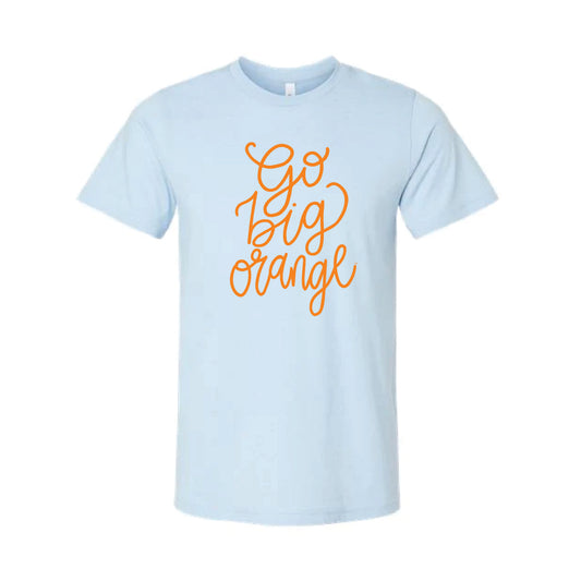 The Go Big Orange Script | Baby Blue Tee