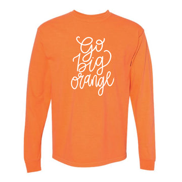 The Go Big Orange Script | Burnt Orange Long Sleeve