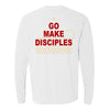 The Go Make Disciples | Adult White Long Sleeve Tee