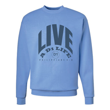 The Live the D1 Life Bold | Carolina Blue Crewneck