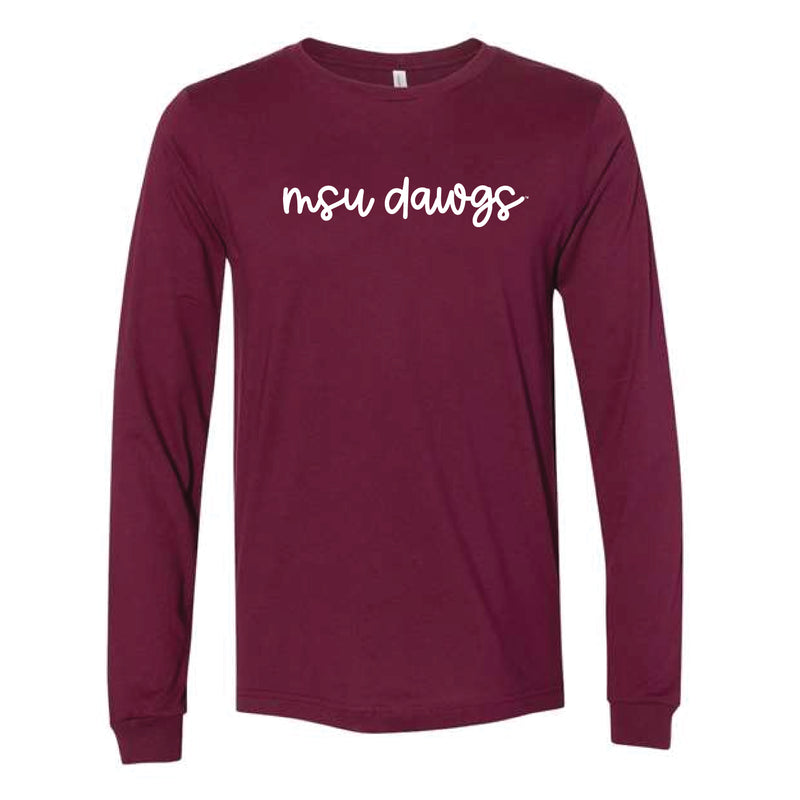 The MSU Dawgs Cursive | Maroon Long Sleeve