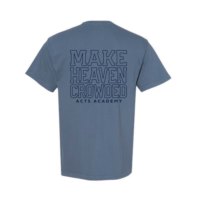 The Make Heaven Crowded | Blue Jean Tee