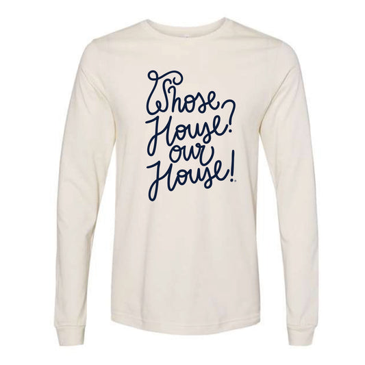 The Our House Script | Natural Long Sleeve