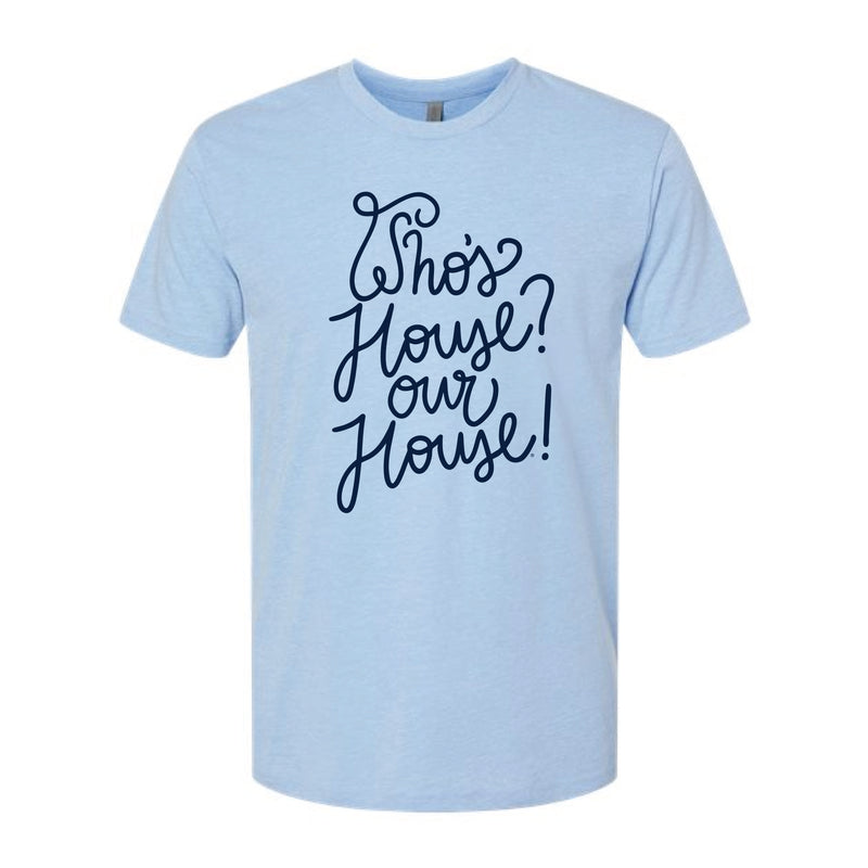 The Our House Script | Heather Columbia Blue Tee