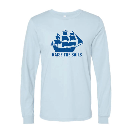 The Raise The Sails | Adult Baby Blue Long Sleeve Tee