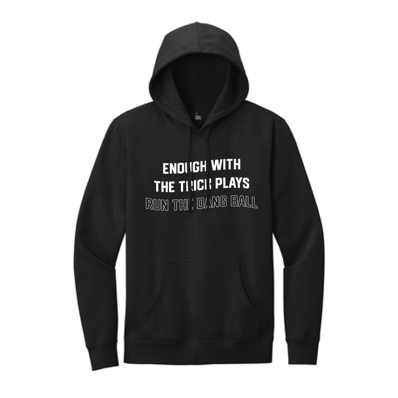 The Run the Dang Ball | Black Hoodie