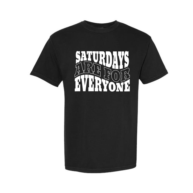 The Saturdays Are For Everyone | Black Tee